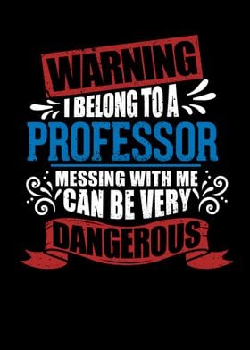 I belong to a PROFESSOR wa