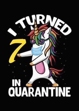 I Turned 7 in Quarantine