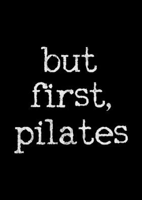 But First Pilates Gym Yoga