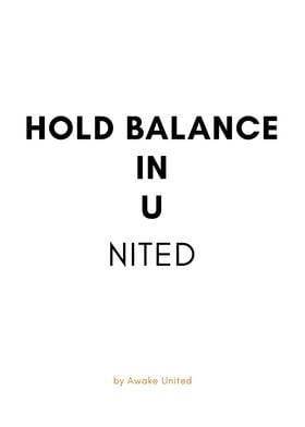 HOLD BALANCE IN U NITED