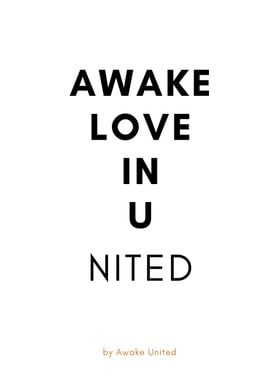 AWAKE LOVE IN U NITED