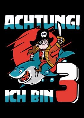 Achtung ich bin 3 Pirate