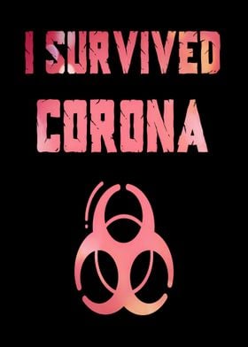 I Survived Corona Virus