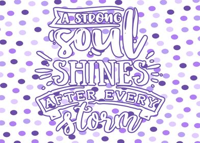 A Strong Soul Shines