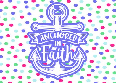 Anchored In Faith
