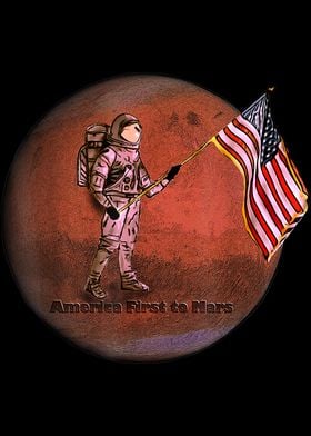 America First To Mars