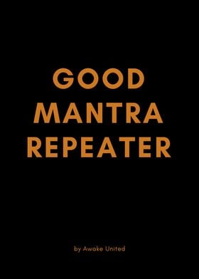 GOOD MANTRA REPEATER