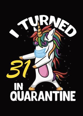 I Turned 31 in Quarantine