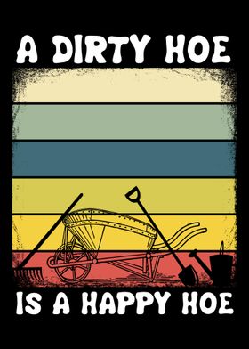 A Dirty Hoe