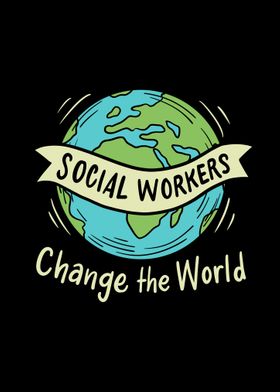 Social Workers Change The 