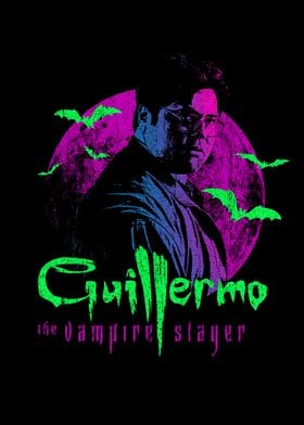 Guillermo the Vamp Slayer