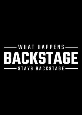 What Happens Backstage Sta