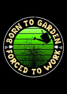 Born To Garden