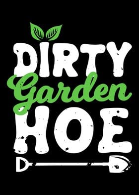 Dirty Garden Hoe