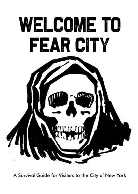 WELCOME TO FEAR CITY