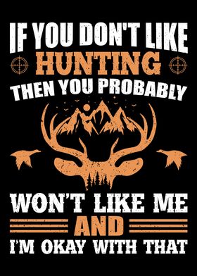 if you dont like hunting