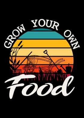 Grow Your Food