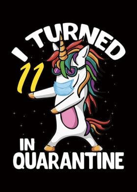 I Turned 11 in Quarantine