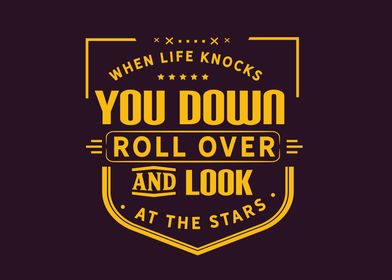 life knocks you down