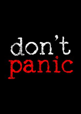 Dont Panic Inspirational 