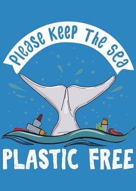 Keep The Seas Plastic Free