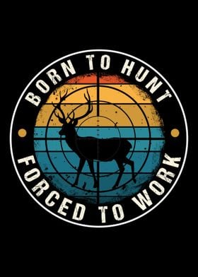 Born To Hunt