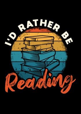 I Would Rather Be Reading