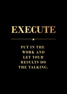 Execute Motivational Quote