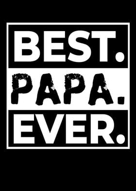 Best Papa Ever