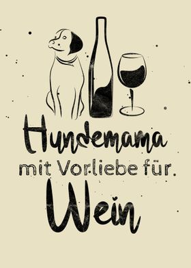 Hunde und Wein Spruch