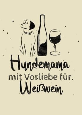 Wein Spruch Weisswein Hund