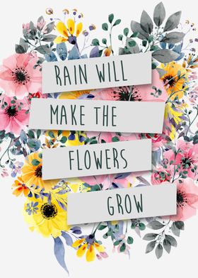 Rain Flowers Grow