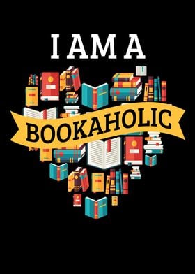 I Am A Bookaholic Heart