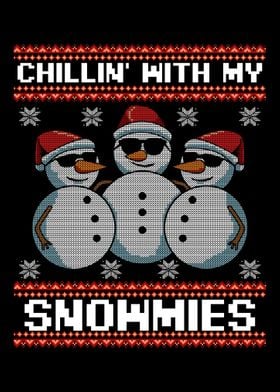 Chillin With My Snowmies S