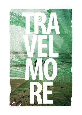 Travel More