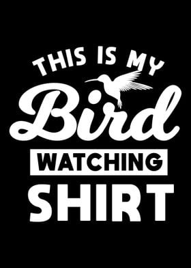 Watching Bird Shirt