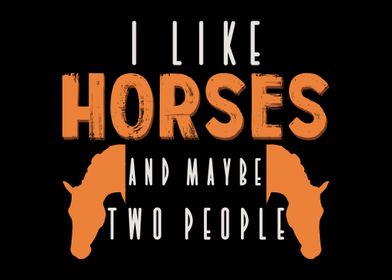 I Like Horses Quote Horse