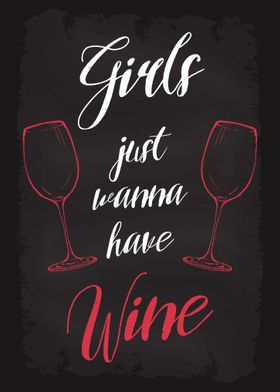 Girls just wanna have Wine