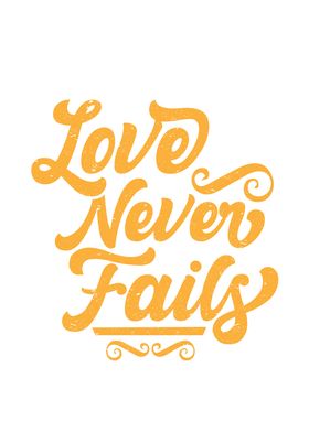 Love Never Fails