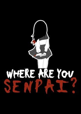 Where Are You Senpai
