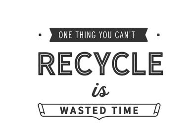 you cant recycle