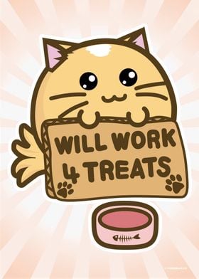 Will Work For Treats Cat