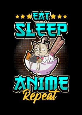 Eat Sleep Anime Repeat