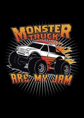 Monster Truck Are My Jam