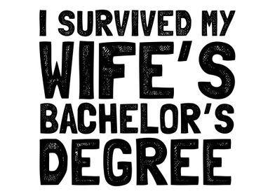 I survived my wifes bache