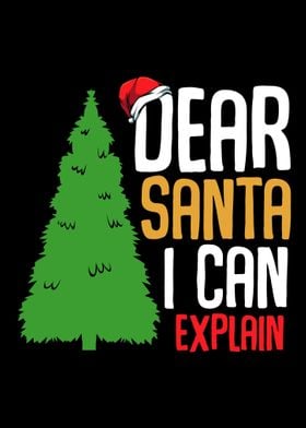 Dear Santa I Can Explain M