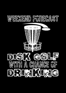 Weekend Forecast Disk Golf