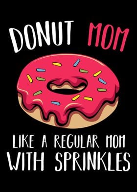 Donut Mom Sweet Glaze Reci