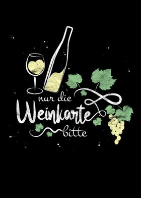 Nur die Weinkarte Spruch