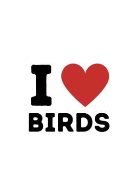 I Love Birds Simple Heart